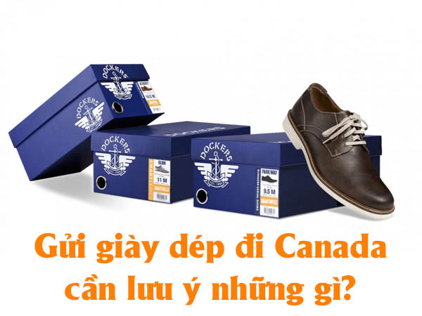 Nhận gửi mỹ phẩm, giày dép đi Canada nhanh, tiết kiệm